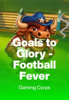 Goals to Glory - Football Fever